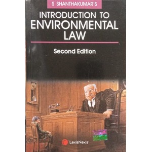 LexisNexis's Introduction to Environmental Law by S. Shanthakumar